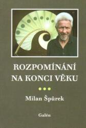 Rozpomínání na konci věku (2016)