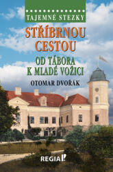 Stříbrnou cestou od Tábora k Mladé Vožici (2022)