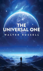 The Universal One - Walter Russell (2024)