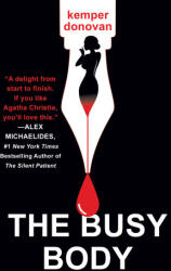 The Busy Body - Donovan, Kemper (2024)