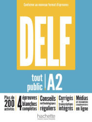 DELF tout public A2 - Conforme au nouveau format d'épreuves - Nelly Mous, Jalila El Baraka, Anne-Sophie Jourdain, Gilda Vaquero (2024)
