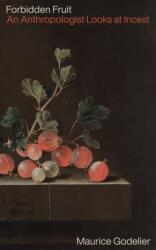 Forbidden Fruit: An Anthropologist Looks at Incest - Nora Scott (2023)