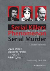 Serial Killers and the Phenomenon of Serial Murder (2015)