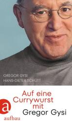 Auf eine Currywurst mit Gregor Gysi (2023)