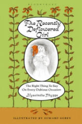 Recently Deflowered Girl - Edward Gorey (ISBN: 9781408805176)