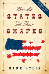 How the States Got Their Shapes - Mark Stein (ISBN: 9780061431395)