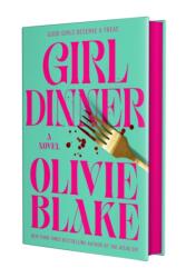Girl Dinner (ISBN: 9781250883452)