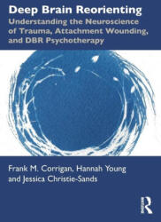 Deep Brain Reorienting - Hannah Young, Jessica Christie-Sands (ISBN: 9781032556253)