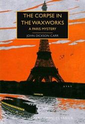 The Corpse in the Waxworks (ISBN: 9780712353731)