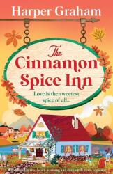 The Cinnamon Spice Inn - Harper Graham (ISBN: 9781805502142)