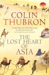 The Lost Heart of Asia (ISBN: 9780099459286)