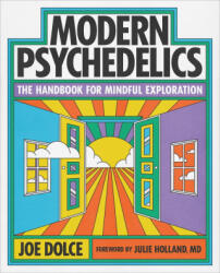 Modern Psychedelics - DOLCE JOE (ISBN: 9780762488537)