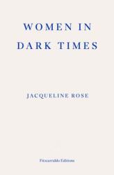 Women in Dark Times (ISBN: 9781804271711)