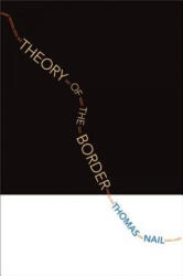 Theory of the Border - Thomas Nail (ISBN: 9780190618650)