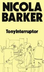 TonyInterruptor (ISBN: 9781803512549)