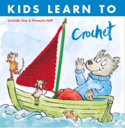Kids Learn to Crochet (ISBN: 9781999963149)