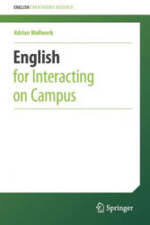 English for Interacting on Campus - Adrian Wallwork (ISBN: 9783319287324)