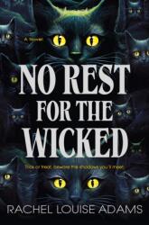No Rest for the Wicked - ADAMS RACHEL LOUISE (ISBN: 9781250362117)