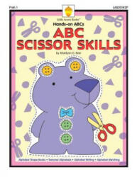 ABC Scissor Skills - Marilynn G Barr (ISBN: 9781937257583)