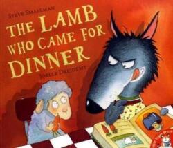 Lamb Who Came for Dinner - Steve Smallman (ISBN: 9781845065188)