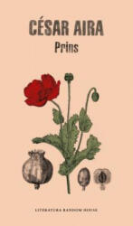 CESAR AIRA - Prins - CESAR AIRA (ISBN: 9788439734352)