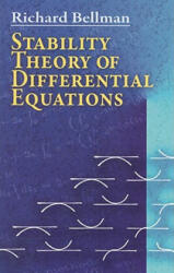 Stability Theory of Differential Equations - Richard Bellman (ISBN: 9780486462738)