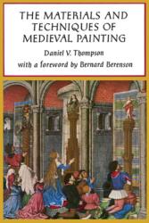 The Materials and Techniques of Medieval Painting (2003)