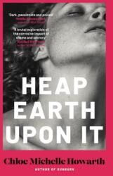 Heap Earth Upon It (2025)