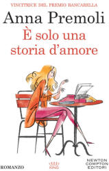 È solo una storia d'amore - Anna Premoli (2022)