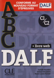 Marie-Louise Parizet, Isabelle Barriere, Fabien Delcambre: ABC DALF - Niveaux C1/C2 - Livre + Livre-web + Audio téléchargeable (2025)