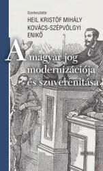 A magyar jog modernizációja és szuverenitása (ISBN: 9789635566310)
