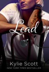 Kylie Scott - LEAD - Kylie Scott (ISBN: 9781250052384)