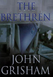 The Brethren - John Grisham (ISBN: 9780385497466)