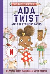 ADA Twist and the Perilous Pants - David Roberts (ISBN: 9781419749711)