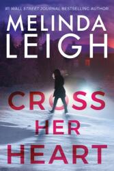 Cross Her Heart (ISBN: 9781542006927)