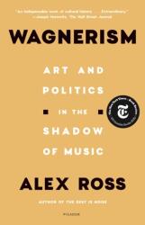 Wagnerism (ISBN: 9781250800084)