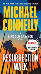 Resurrection Walk - CONNELLY MICHAEL (ISBN: 9781538767146)