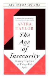 The Age of Insecurity (ISBN: 9781487011932)