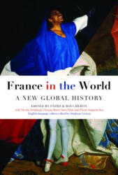 France In The World - Patrick Boucheron, Stephane Gerson (ISBN: 9781590519417)
