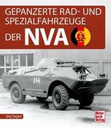 Gepanzerte Rad- und Spezialfahrzeuge der NVA (2022)