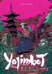 Yojimbot Volume 1: Metal Silence (2024)