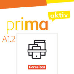 Prima aktiv - Deutsch für Jugendliche - A1: Band 2 - Sabine Jentges, Friederike Jin, Anjali Kothari (2022)