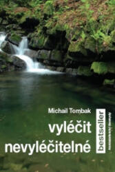 Vyléčit nevyléčitelné (2012)