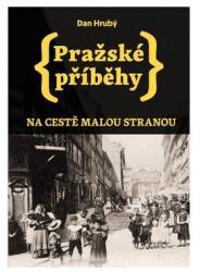 Pražské příběhy - Na cestě Malou stranou (2022)