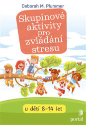 Skupinové aktivity pro zvládání stresu u dětí 8-14 let (2024)
