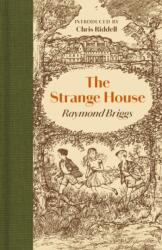 The Strange House - Raymond Briggs (ISBN: 9781068661334)