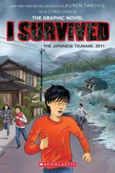 I Survived the Japanese Tsunami, 2011 (ISBN: 9781546110804)