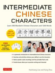 Intermediate Chinese Characters - Kang Zhou (ISBN: 9780804858519)