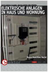 Elektrische Anlagen in Haus und Wohnung - Hans-Joachim Geist (ISBN: 9783895760792)
