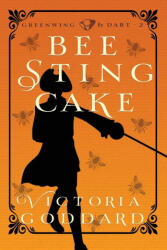 Bee Sting Cake - VICTORIA GODDARD (ISBN: 9781988908052)